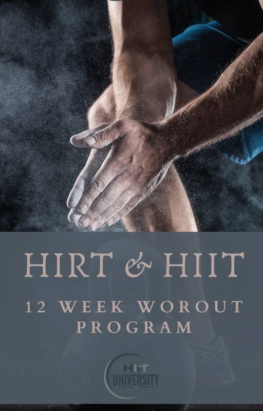 12 Week HIRT & HIIT Program